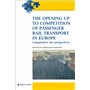 The opening up to competition of passenger rail transport in Europe