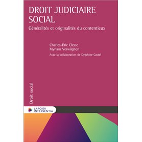 Droit judiciaire social - Généralités et originalités du contentieux