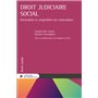 Droit judiciaire social - Généralités et originalités du contentieux