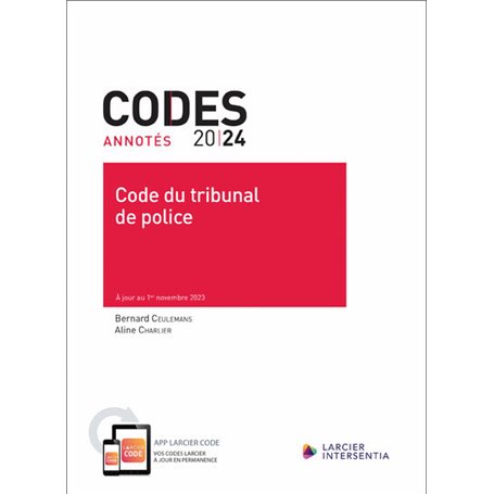 Code annoté - Code du tribunal de police - À jour au 1er novembre 2023