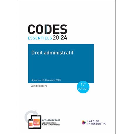 Code essentiel - Droit administratif 2024 - À jour au 15 décembre 2023