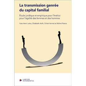 La transmission genrée du capital familial - Étude juridique et empirique pour l'Institut pour l'éga