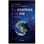 Du cosmos à la vie