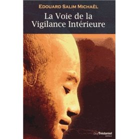 La voie de la vigilance intérieure