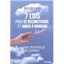 7 lois pour se reconstruire et aimer à nouveau