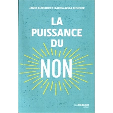 La puissance du non