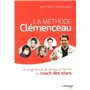 La méthode Clémenceau - Le programme de remise en forme du coach des stars