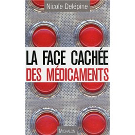 La face cachée des médicaments