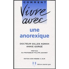 Comment vivre avec une anorexique