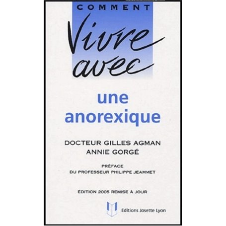 Comment vivre avec une anorexique