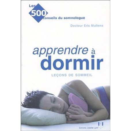 Apprendre à dormir - Leçons de sommeil