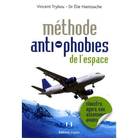 Méthode anti-phobies de l'espace