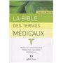 La bible des termes médicaux - Médecine conventionnelle