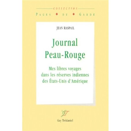 Journal peau-rouge - Mes libres voyages dans les réserves indiennes des Etats-Unis