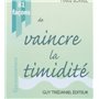 81 facons de vaincre la timidite