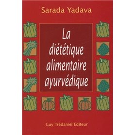 La dietetique alimentaire ayurvedique