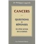 Cancer : questions et réponses