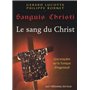 Sangui Christi - Le sang du Christ