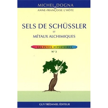 Sels de Schüssler et métaux alchimiques - Les petits répertoires