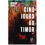 Cinq jours au Timor