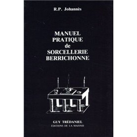 Manuel pratique de sorcellerie berrichonne