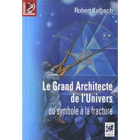 Le Grand Architecte de l'Univers