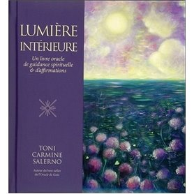 Lumière intérieure - Un livre oracle de guidance spirituelle et d'affirmations