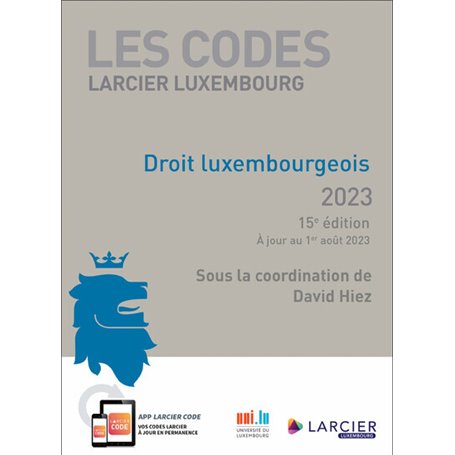 Code Larcier Luxembourg - Droit luxembourgeois 2023 - À jour au 1er août 2023