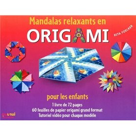 Mandalas relaxants en origami - Pour les enfants