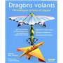 Dragons volants - Fantastiques avions en papier