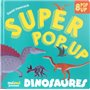 Super pop-up - Dinosaures