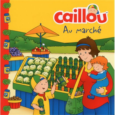 Caillou au marché