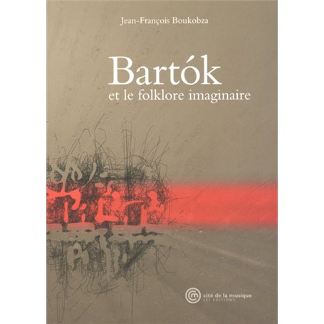 Bartok et le folkore imaginaire