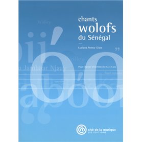 Chants wolofs du Sénégal + CD