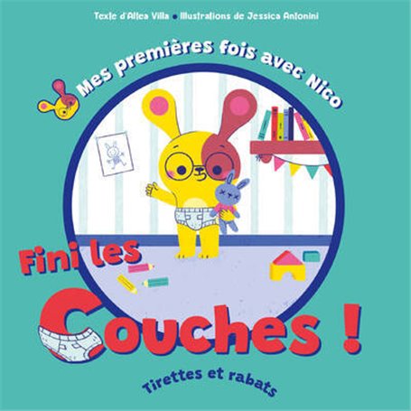 Fini les couches ! Mes premières fois avec Nico - Tirettes et rabats