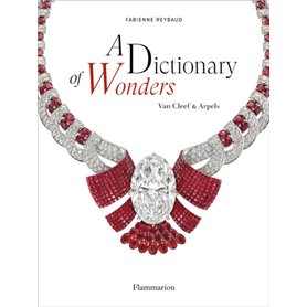 A Dictionary of Wonders : Van Cleef & Arpels