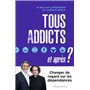 Tous addicts