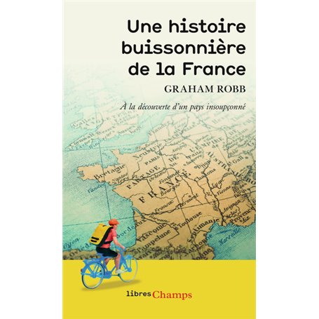 Une histoire buissonnière de la France