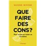 Que faire des cons ?