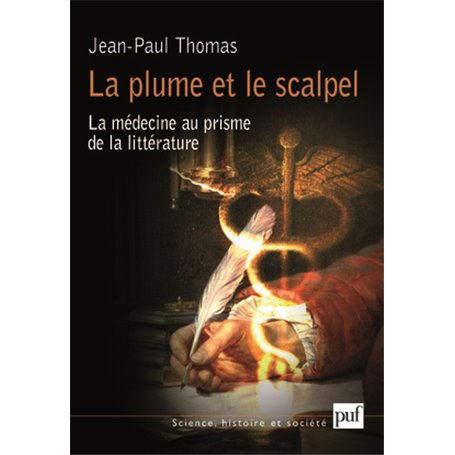 La plume et le scalpel