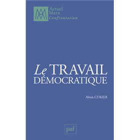 Le travail démocratique