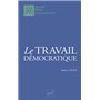 Le travail démocratique