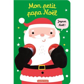 Viens dans mes bras ! - Mon petit papa Noël