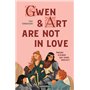 Gwen and Art are not in love