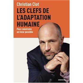 Les Clefs de l'adaptation humaine