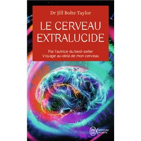 Le cerveau extralucide