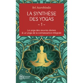 La synthèse des yogas