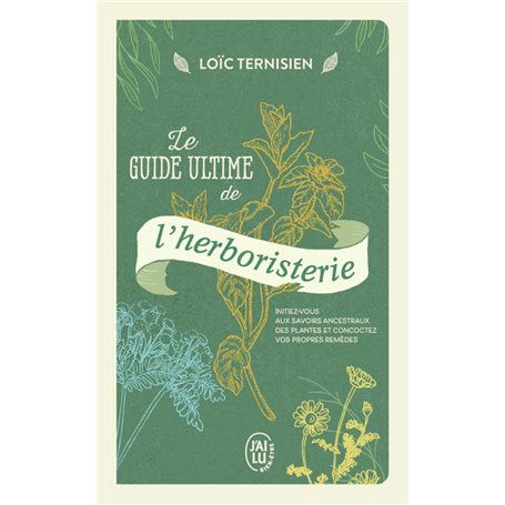 Le guide ultime de l'herboristerie