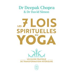 Les 7 lois spirituelles du yoga