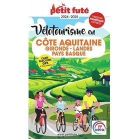 Guide Vélotourisme en Côte Aquitaine 2024 Petit Futé